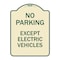 Signmission No Parking Except Electric Vehicles Heavy-Gauge Aluminum Sign, 18" L, 24" H, TG-1824-23744 A-DES-TG-1824-23744 - alternate 1